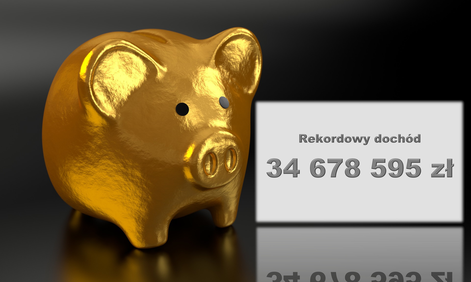 Złota skarbonka i napis "Rekordowy dochód 34678595 zł"