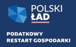 Napis Polski Ład - podatkowy restart gospodarki