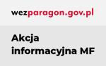 wezparagon.gov.pl
Akcja informacyjna MF