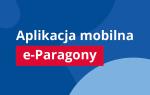Aplikacja mobilna e-Paragony 
